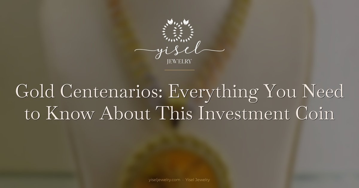 Gold Centenarios: Everything You Need to Know About This Investment Coin