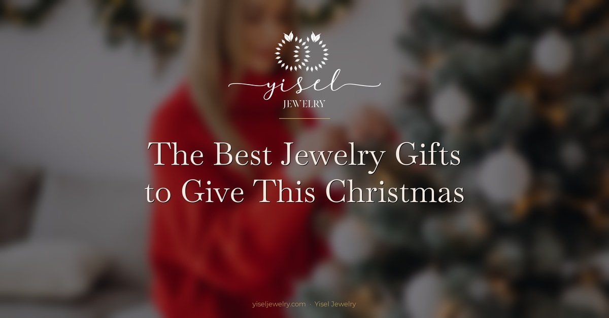 The Best Jewelry Gifts to Give This Christmas